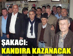 Şakacı: Kandıra kazanacak