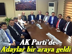 AK Parti'de adaylar bir araya geldi