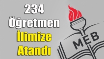 234 Öğretmen İlimize Atandı