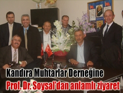 Kandıra Muhtarlar Derneğine Prof. Dr. Soysaldan anlamlı ziyaret