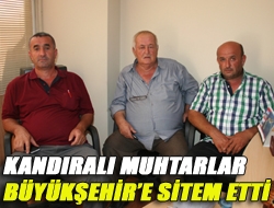 Kandıralı muhtarlar Büyükşehire sitem etti