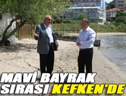 Mavi bayrak sırası Kefkende