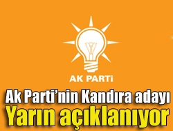 Ak Partinin Kandıra adayı yarın açıklanıyor