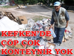 Kefken'de Çöp çok Konteynır yok