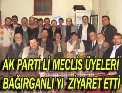 AKP'li meclis üyeleri Bağırganlı'yı ziyaret etti