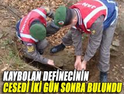 Kaybolan definecinin cesedi iki gün sonra bulundu