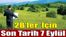 2B’ler için son tarih 7 Eylül