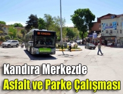 Kandıra Merkezde Asfalt ve Parke Çalışması