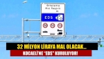 32 milyon liraya mal olacak… Kocaeli’ne “EDS" kuruluyor!