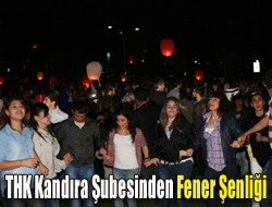 THK Kandıra Şubesinden Fener Şenliği