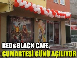 Red & Black Cafe, Cumartesi günü açılıyor