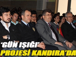 Gün Işığı projesi Kandırada