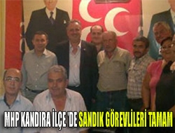 MHP Kandıra İlçede sandık görevlileri tamam