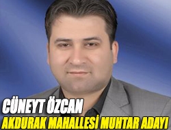 Cüneyt Özcan Akdurak Mahallesi muhtar adayı