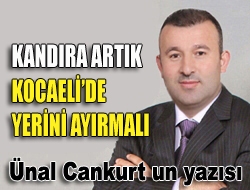 Kandıra artık Kocaelide yerini ayırmalı