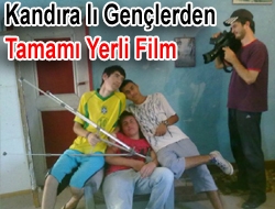 Kandıra'lı gençlerden tamamı yerli film