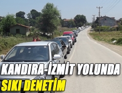 Kandıra-İzmit yolunda sıkı denetim