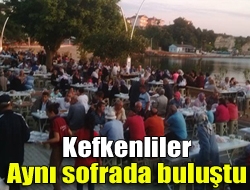 Kefkenliler aynı sofrada buluştu