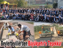 Beylerbeyliler’den Büyükşehir’e teşekkür