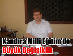 Kandıra Milli Eğitim’de büyük değişiklik