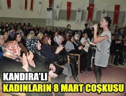 Kandıralı Kadınların 8 Mart Coşkusu