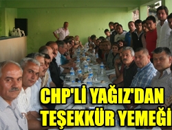 CHP'li Yağız'dan teşekkür yemeği