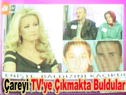 Çareyi TV’ye çıkmakta buldular