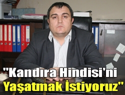 Kandıra Hindisi'ni yaşatmak istiyoruz