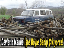 Devletin malına işte böyle sahip çıkıyoruz!