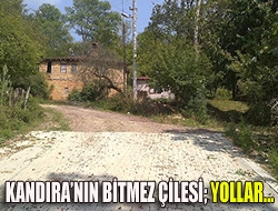 Kandıranın bitmez çilesi; yollar...