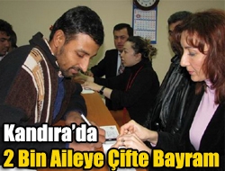 Kandırada 2 bin aileye çifte bayram