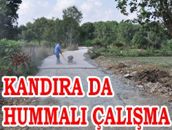 Kandıra”da Hummalı Çalışma