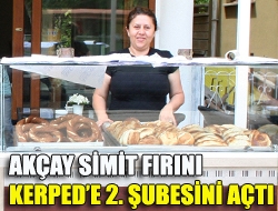 Akçay Simit Fırını Kerpede 2. şubesini açtı