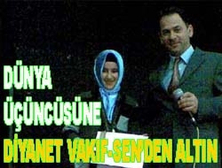 Dünya üçüncüsüne Diyanet Vakıf-Sen'den altın