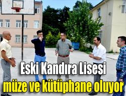 Eski Kandıra Lisesi müze ve kütüphane oluyor