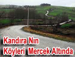 Kandıra'nın köyleri mercek altında