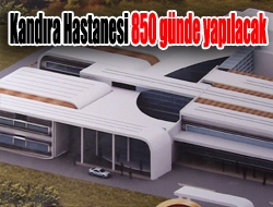 Kandıra Hastanesi 850 günde yapılacak