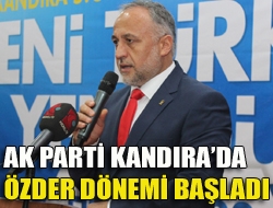 AK Parti Kandırada Özder dönemi başladı