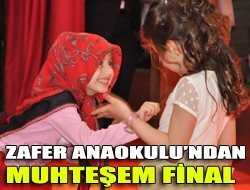 Zafer Anaokulundan muhteşem final