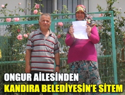 Ongur ailesinden Kandıra Belediyesine sitem