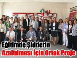 Eğitimde şiddetin azaltılması için ortak proje