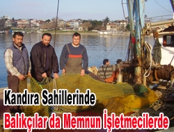 Kandıra sahillerinde balıkçılar da memnun işletmecilerde