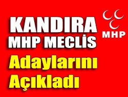 Kandıra MHP meclis adaylarını açıkladı