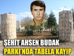 Şehit Ahsen Budak Parkında tabela kayıp