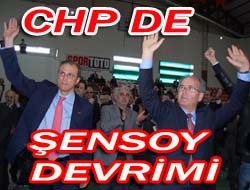 CHP'de Şensoy 'devrimi