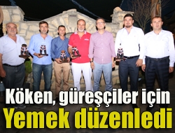 Köken, güreşçiler için yemek düzenledi