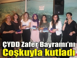 ÇYDD Zafer Bayramını coşkuyla kutladı