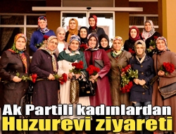 Ak Partili kadınlardan huzurevi ziyareti