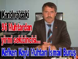 Kandıra'daki 96 Muhtardan yirmi sekizincisi…