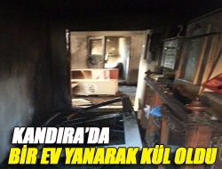 Kandıra'da bir ev yanarak kül oldu